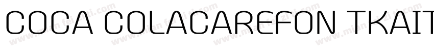 COCA COLACAREFON TKAITI GB1 0字体转换